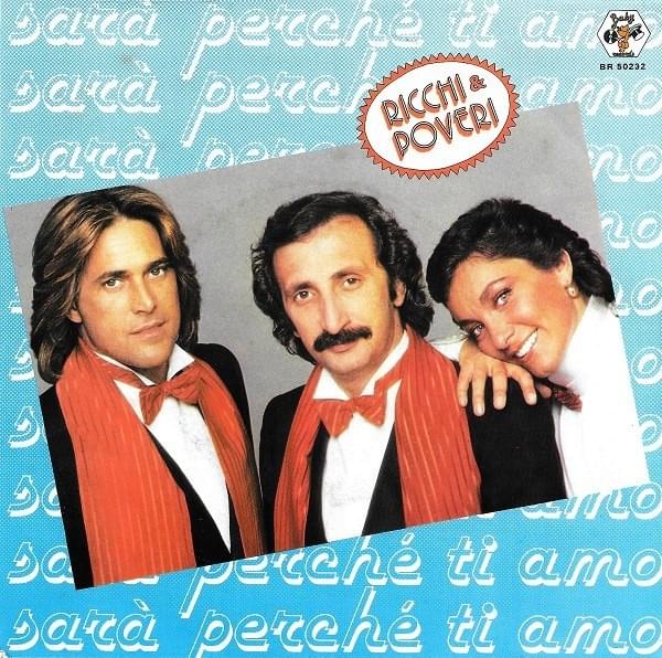 Ricchi e Poveri's Sarà Perché Ti Amo: New High-Quality MP3 Out Now
